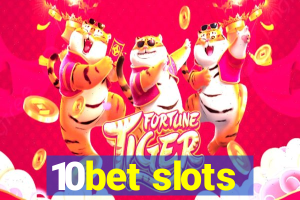 10bet slots